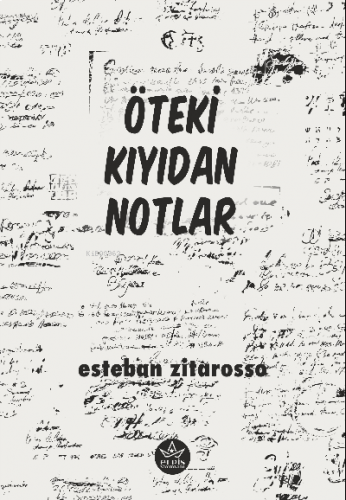 Öteki Kıyıdan Notlar