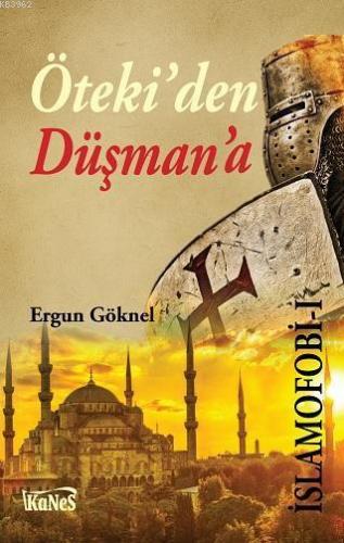 Öteki'den Düşman'a