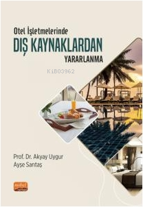 Otel İşletmelerinde Dış Kaynaklardan Yararlanma