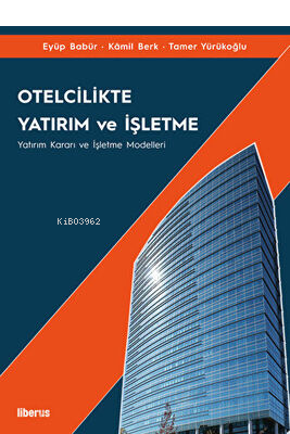 Otelcilikte Yatırım ve İşletme