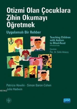 Otizmi Olan Çocuklara Zihin Okumayı Öğretmek