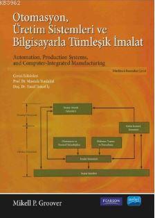 Otomasyon Üretim Sistemleri ve Bilgisayarla Tümleşik İmalat