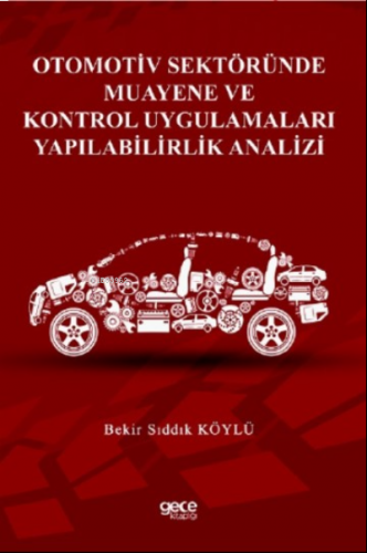 Otomotiv Sektöründe Muayene Ve Kontrol Uygulamaları Yapılabilirlik Ana