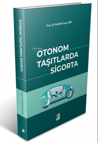 Otonom Taşıtlarda Sigorta