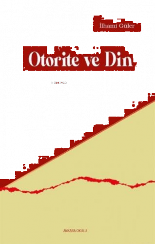 Otorite ve Din