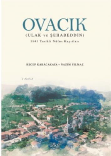 Ovacık (Ulak Ve Şehabeddin);1841 Tarihli Nüfus Kayıtları