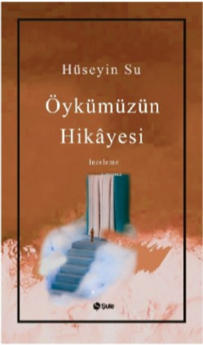 Öykümüzün Hikayesi