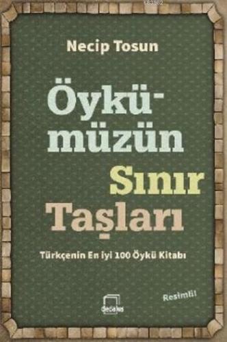 Öykümüzün Sınır Taşları