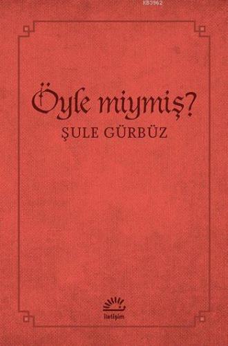 Öyle miymiş?