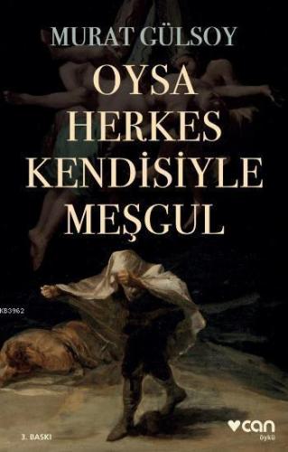 Oysa Herkes Kendisiyle Meşgul