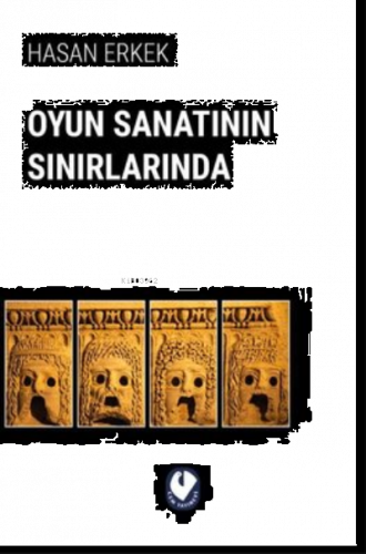 Oyun Sanatının Sınırlarında