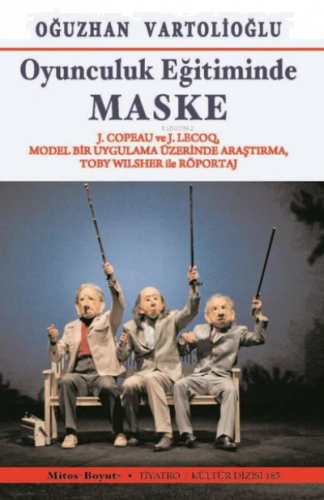 Oyunculuk Eğitiminde Maske