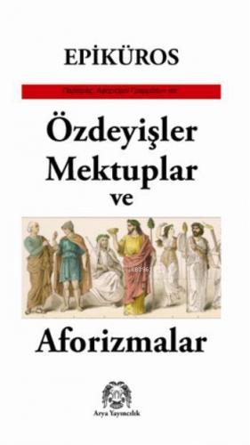 Özdeyişler, Mektuplar ve Aforizmalar