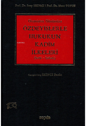 Özdeyişlerle Hukukun Kadim İlkeleri