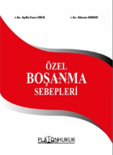 Özel Boşanma Sebebleri