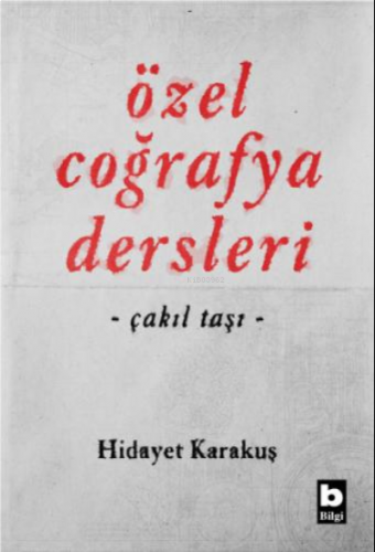 Özel Coğrafya Dersleri ;Çakıl Taşı