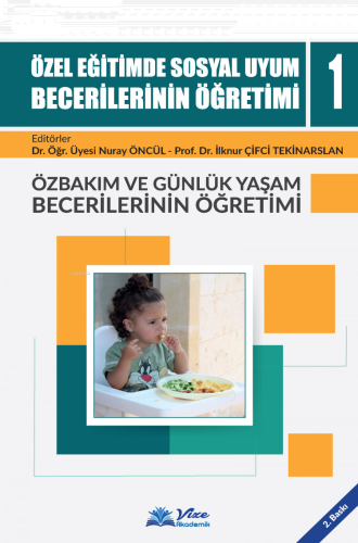 Özel Eğitimde Sosyal Uyum Becerilerinin Öğretimi 1