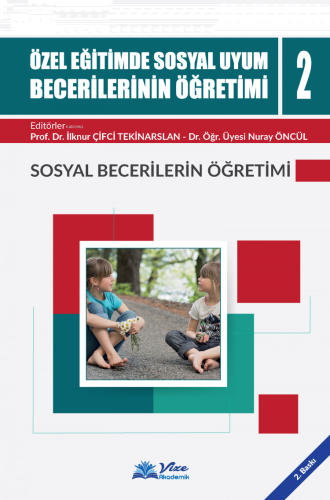 Özel Eğitimde Sosyal Uyum Becerilerinin Öğretimi 2