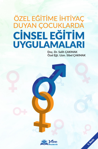 Özel Eğitime İhtiyaç Duyan Çocuklarda Cinsel Eğitim Uygulamaları