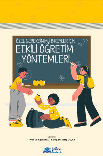 Özel Gereksinimli Bireyler İçin Etkili Öğretim Yöntemleri