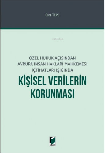 Özel Hukuk Açısından Avrupa İnsan Hakları Mahkemesi İçtihatları Işığın