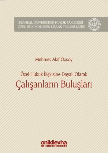 Özel Hukuk İlişkisine Dayalı Olarak Çalışanların Buluşları