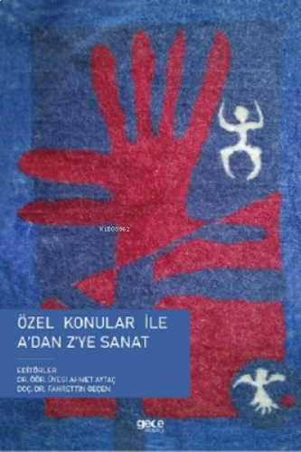 Özel Konular ile A'dan Z'ye Sanat