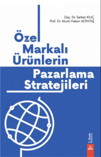 Özel Markalı Ürünlerin Pazarlama Stratejileri