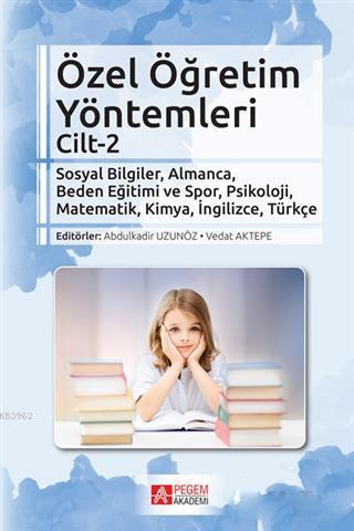 Özel Öğretim Yöntemleri Cilt 2