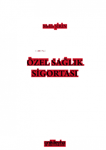 Özel Sağlık Sigortası