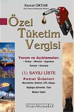 Özel Tüketim Vergisi; (1 Sayılı Liste)