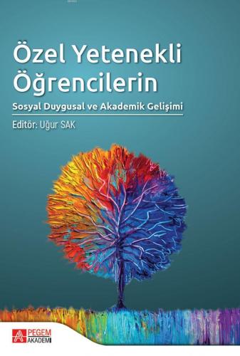 Özel Yetenekli Öğrencilerin Sosyal Duygusal ve Akademik Gelişimi