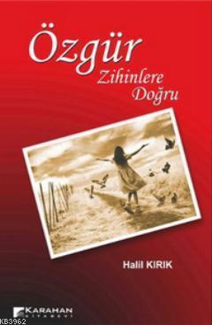 Özgür Zihinlere Doğru