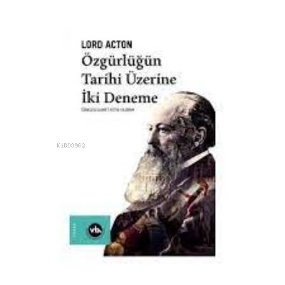 Özgürlüğün Tarihi Üzerine İki Deneme