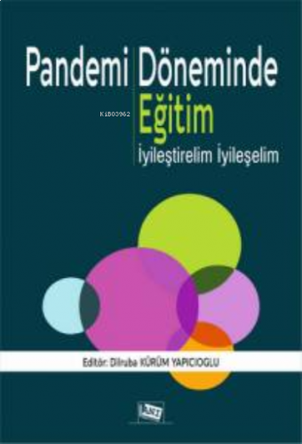 Pandemi Döneminde Eğitim: İyileştirelim İyileşelim