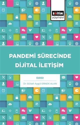 Pandemi Sürecinde Dijital İletişim