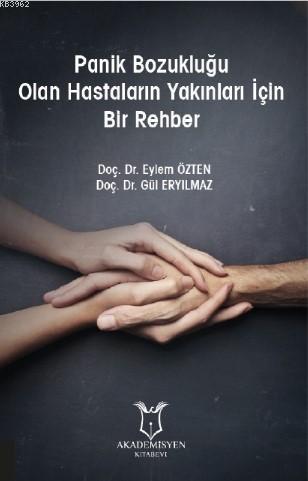 Panik Bozukluğu Olan Hastaların Yakınları İçin Bir Rehber