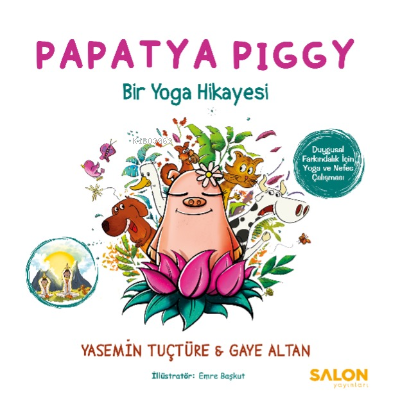 Papatya Piggy;Bir Yoga Hikayesi