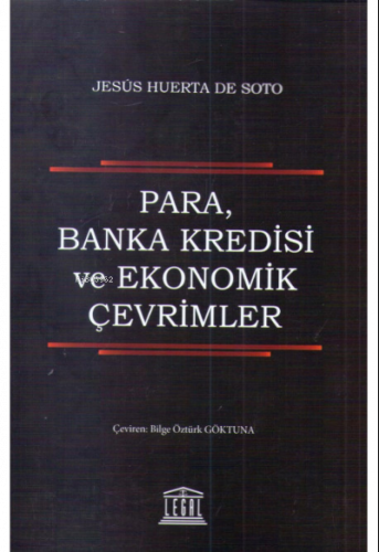 Para, Banka Kredisi ve Ekonomik Çevrimler