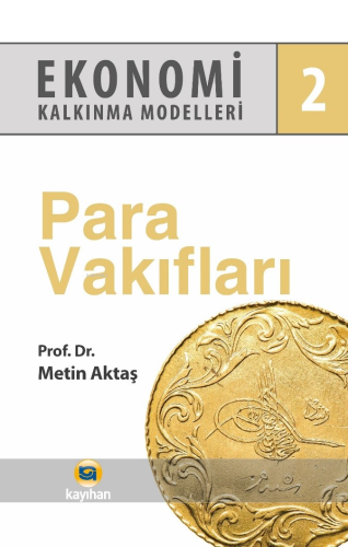 Para Vakıfları - Ekonomi Kalkınma Modelleri 2