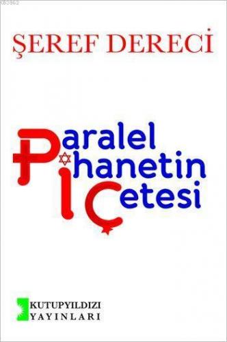 Paralel İhanetin Çetesi