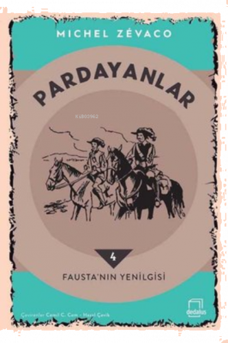 Pardayanlar 4 - Fausta'nın Yenilgisi