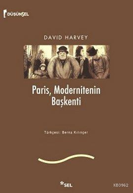 Paris, Modernitenin Başkenti