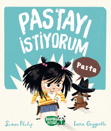 Pastayı İstiyorum