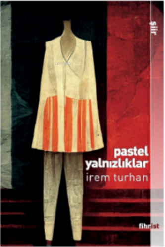 Pastel Yalnızlıklar