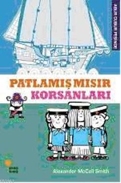 Patlamış Mısır Peşinde