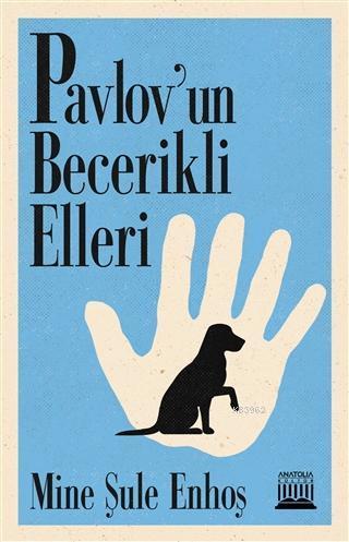 Pavlov'un Becerikli Elleri