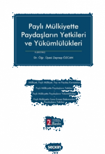 Paylı Mülkiyette Paydaşların Yetkileri ve Yükümlülükleri