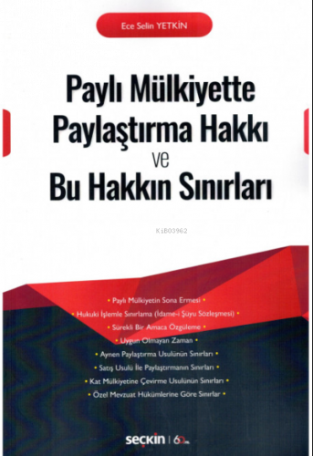 Paylı Mülkiyette Paylaştırma Hakkı ve Bu Hakkın Sınırları