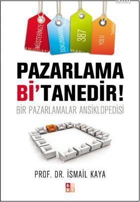 Pazarlama Bi'tanedir!